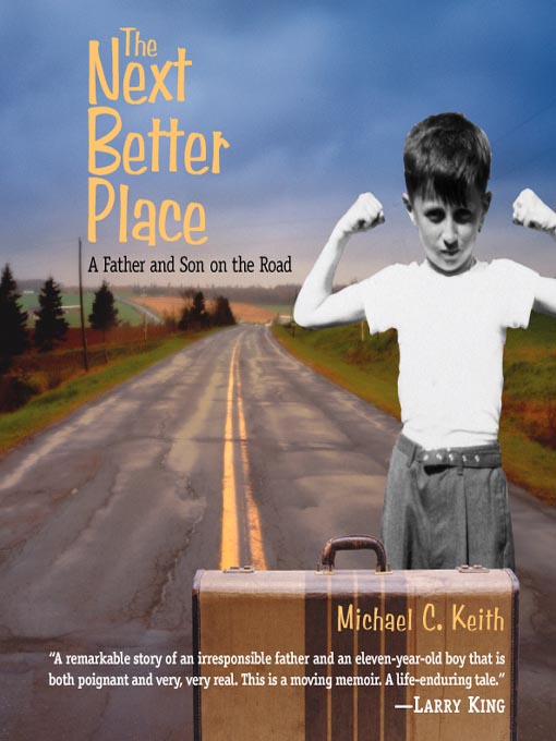 Title details for The Next Better Place by Michael C. Keith - Wait list
